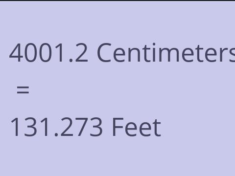 4001.2 CM TO FEET