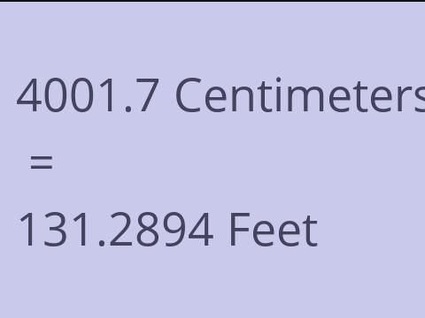 4001.7 CM TO FEET