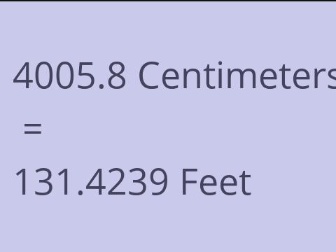 4005.8 CM TO FEET