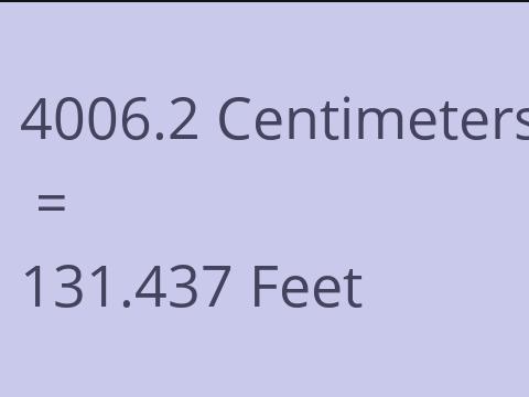 4006.2 CM TO FEET