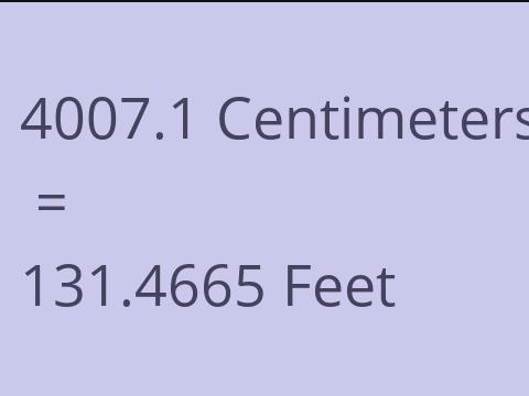 4007.1 CM TO FEET