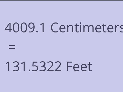 4009.1 CM TO FEET