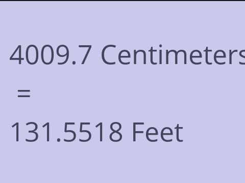 4009.7 CM TO FEET