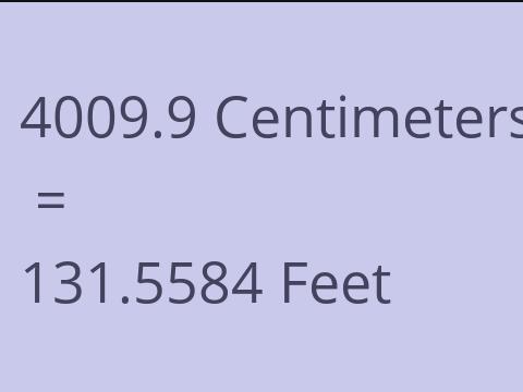 4009.9 CM TO FEET