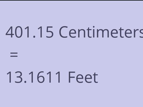 401.15 CM TO FEET