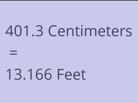 401.3 CM TO FEET