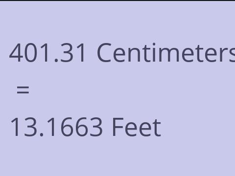 401.31 CM TO FEET