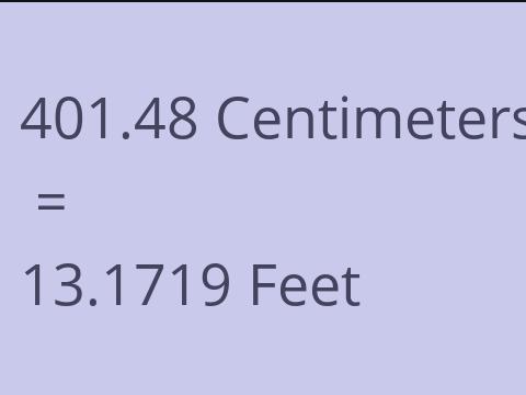 401.48 CM TO FEET