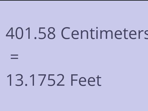 401.58 CM TO FEET