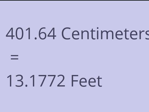 401.64 CM TO FEET