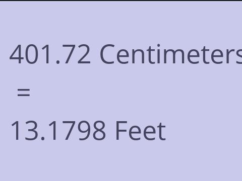 401.72 CM TO FEET