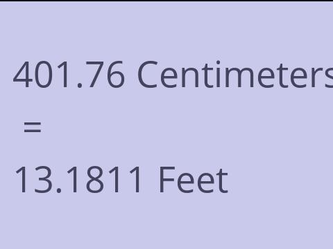 401.76 CM TO FEET