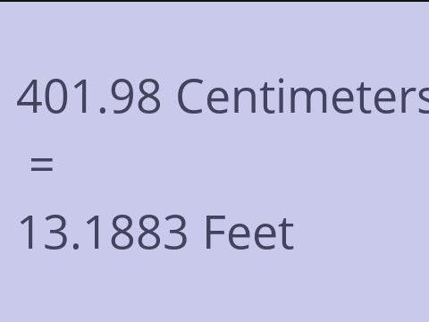 401.98 CM TO FEET