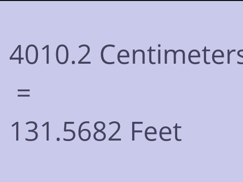 4010.2 CM TO FEET