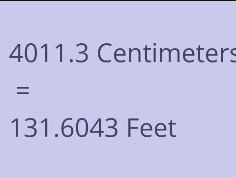4011.3 CM TO FEET