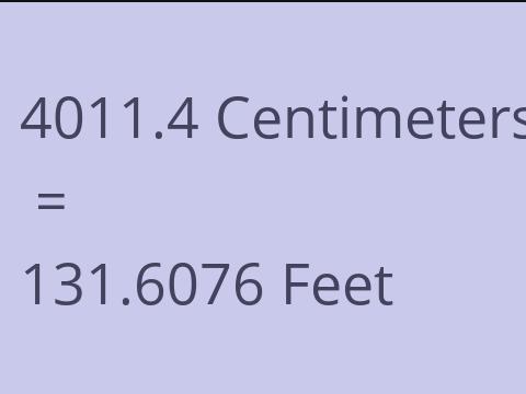 4011.4 CM TO FEET