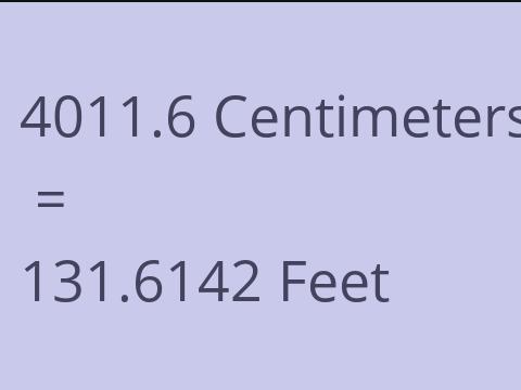 4011.6 CM TO FEET