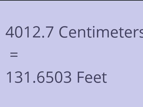 4012.7 CM TO FEET