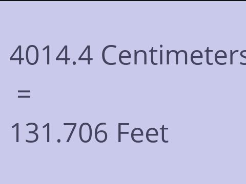 4014.4 CM TO FEET