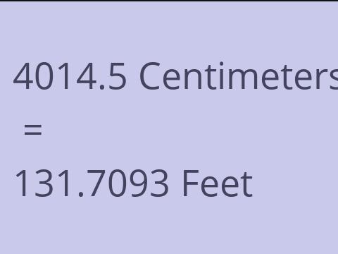 4014.5 CM TO FEET