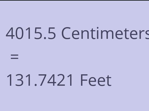 4015.5 CM TO FEET