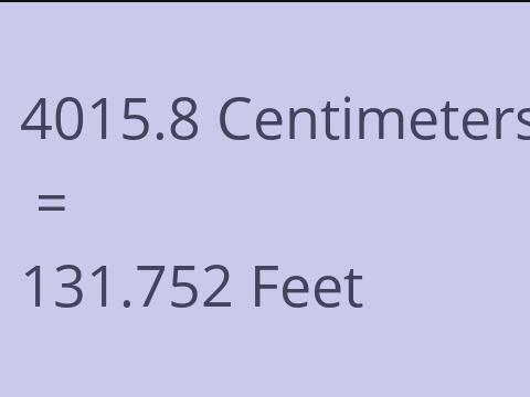 4015.8 CM TO FEET