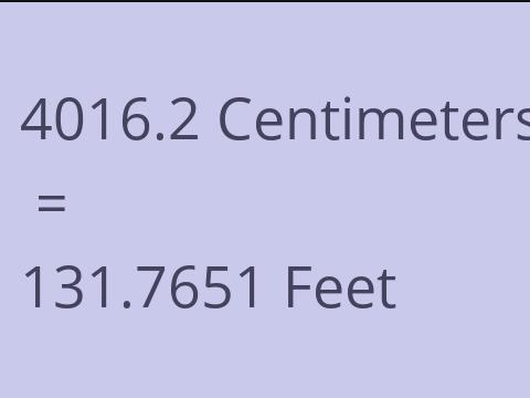 4016.2 CM TO FEET