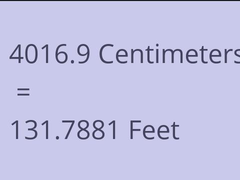 4016.9 CM TO FEET
