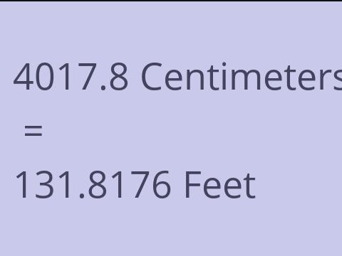 4017.8 CM TO FEET