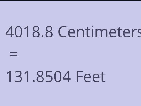 4018.8 CM TO FEET
