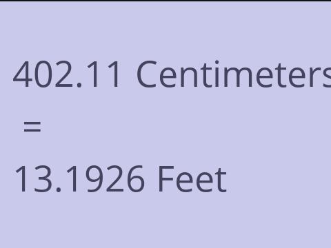 402.11 CM TO FEET