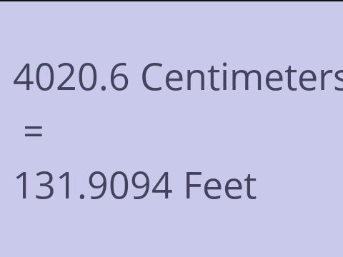 4020.6 CM TO FEET