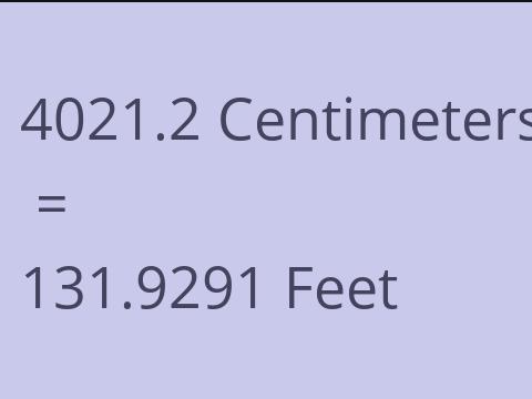 4021.2 CM TO FEET