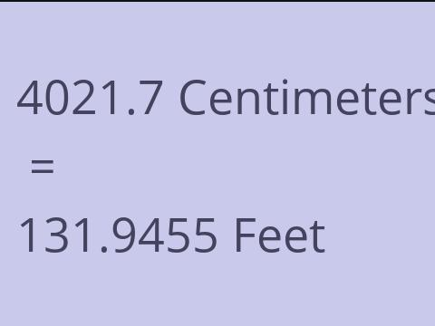 4021.7 CM TO FEET