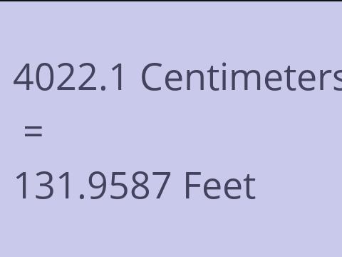 4022.1 CM TO FEET