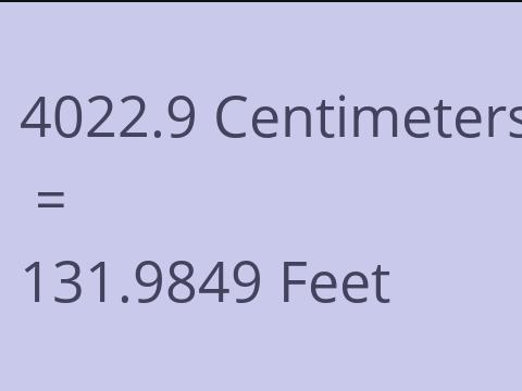 4022.9 CM TO FEET