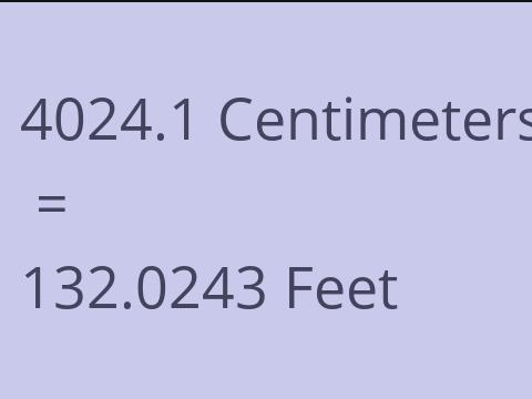 4024.1 CM TO FEET