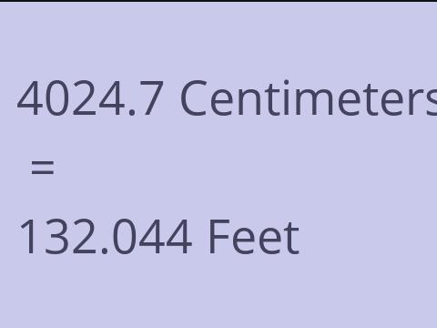 4024.7 CM TO FEET