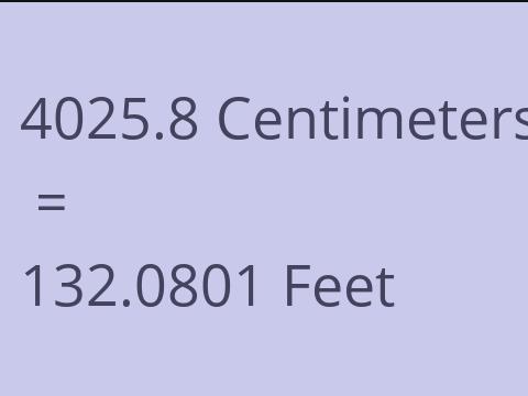 4025.8 CM TO FEET