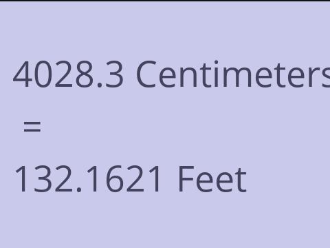 4028.3 CM TO FEET