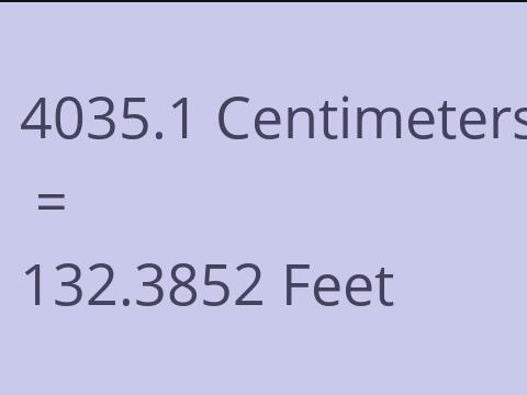 4035.1 CM TO FEET