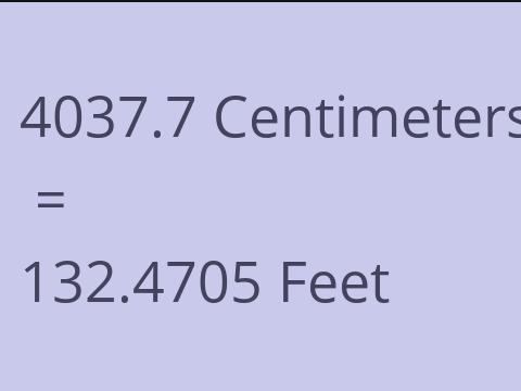 4037.7 CM TO FEET