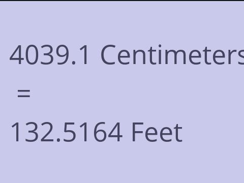 4039.1 CM TO FEET