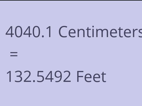 4040.1 CM TO FEET
