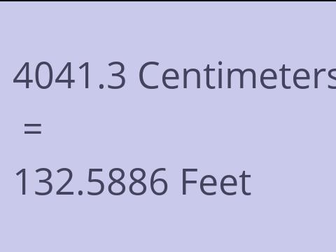 4041.3 CM TO FEET