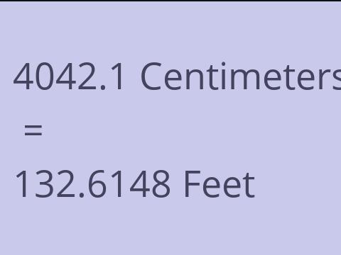 4042.1 CM TO FEET
