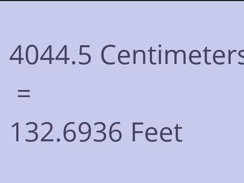 4044.5 CM TO FEET