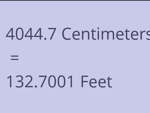 4044.7 CM TO FEET