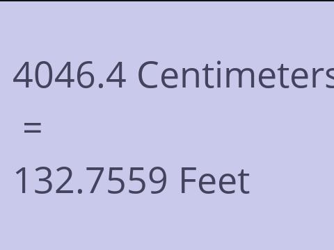 4046.4 CM TO FEET