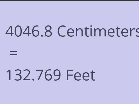 4046.8 CM TO FEET